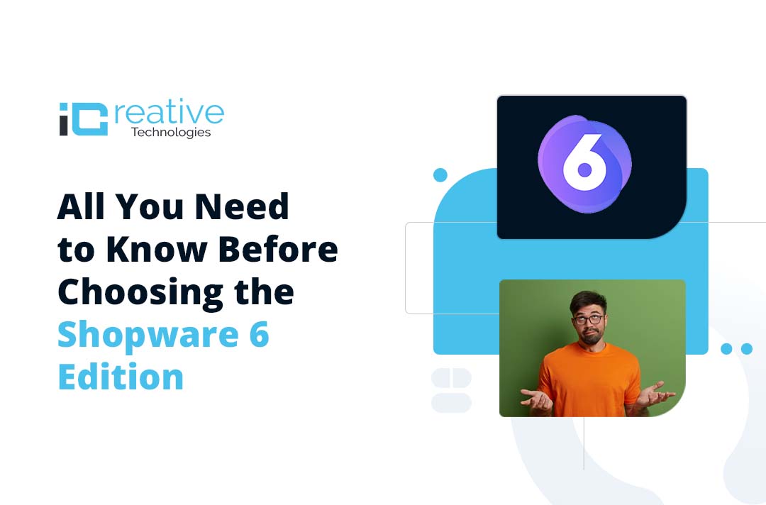 Which Shopware 6 Edition to Choose? Follow This Guide!