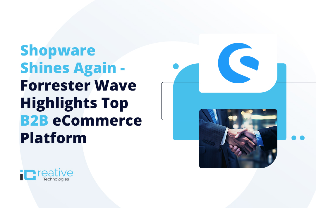 Shopware Shines Again – Forrester Wave Highlights Top B2B eCommerce Platform