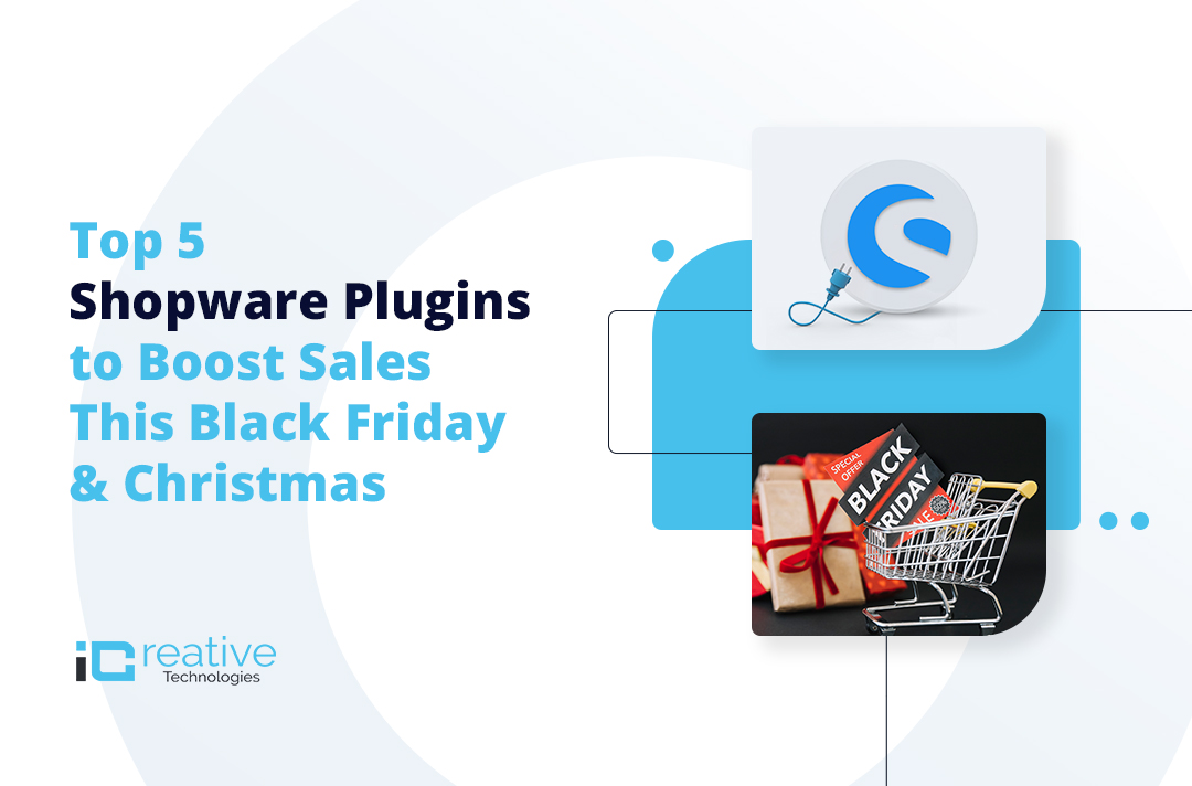 Top 5 Shopware Plugins to Supercharge Your Sales This Christmas and Black Friday