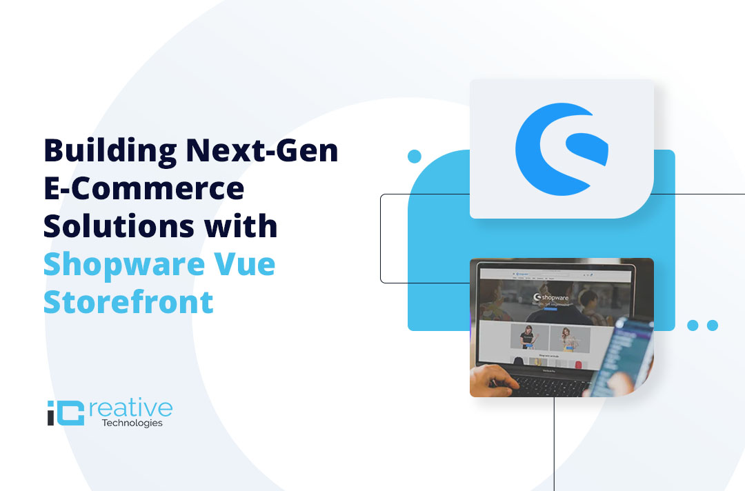 Building Next-Gen E-Commerce Solutions with Shopware Vue Storefront