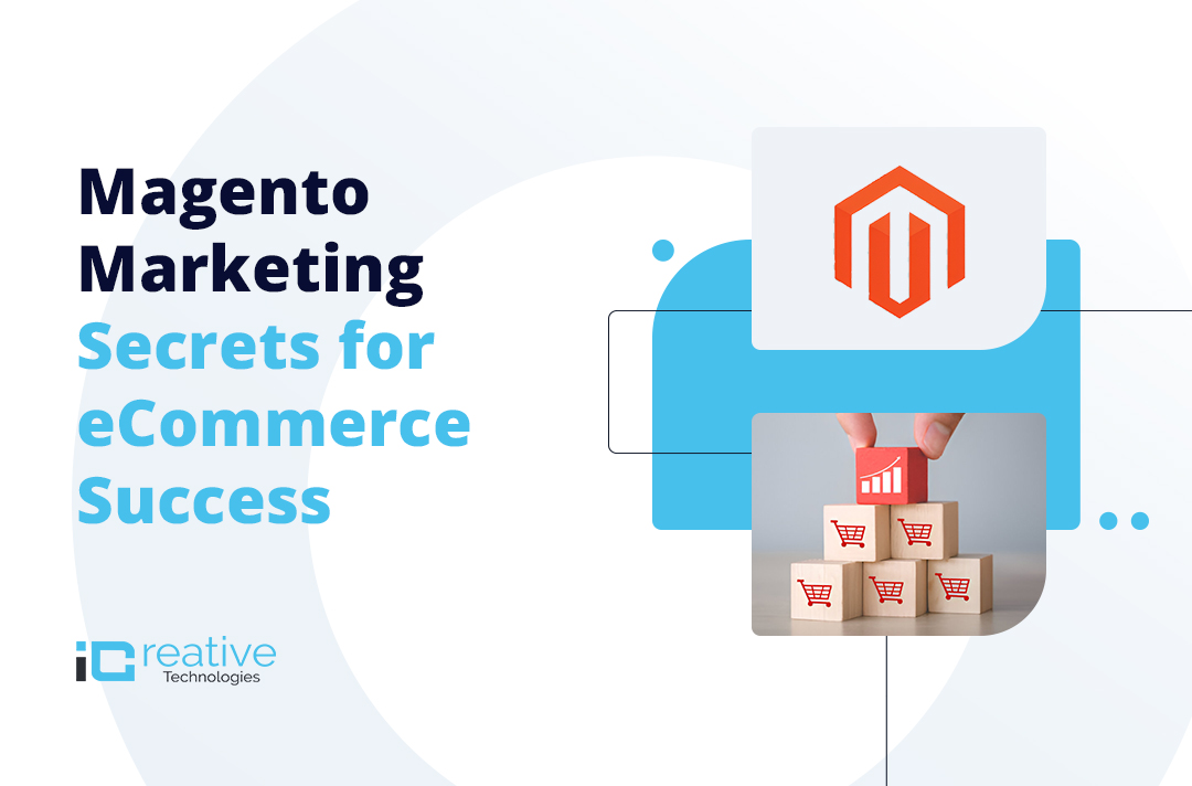 Magento Marketing Secrets for eCommerce Success